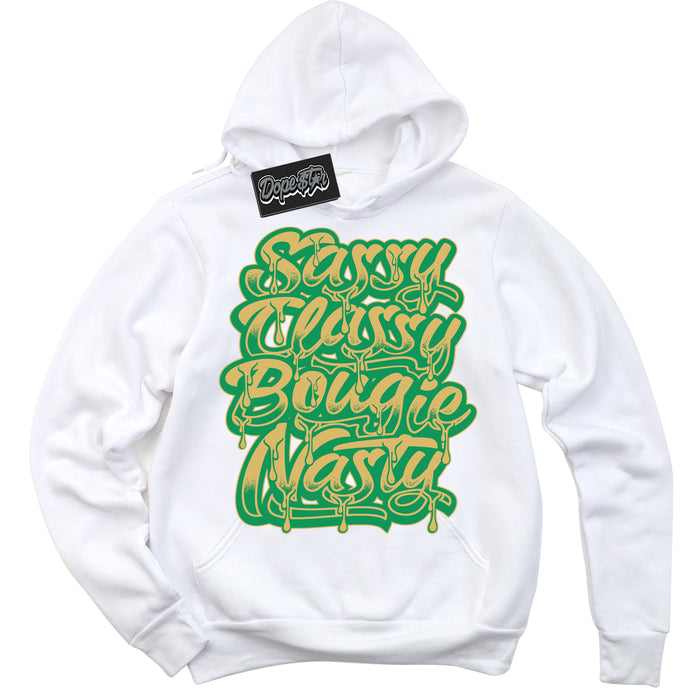 Cool White Hoodie with “Sassy Classy” design that Perfectly Matches Method of Make Lucky Green 1s Jordans.