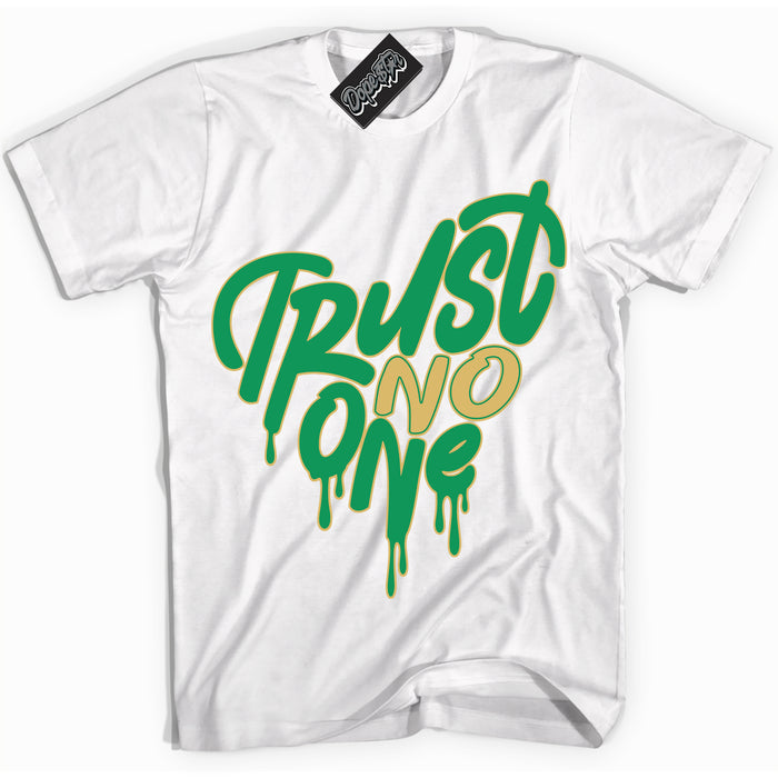 Cool White Shirt with “Trust No One Heart” design that perfectly matches the Method of Make Lucky Green 1s Jordans.