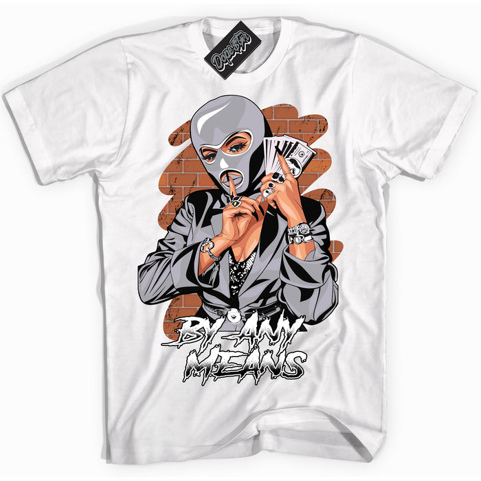 Cool White Shirt with “ By Any Means ” design that perfectly matches OG Barons 1s Jordans.
