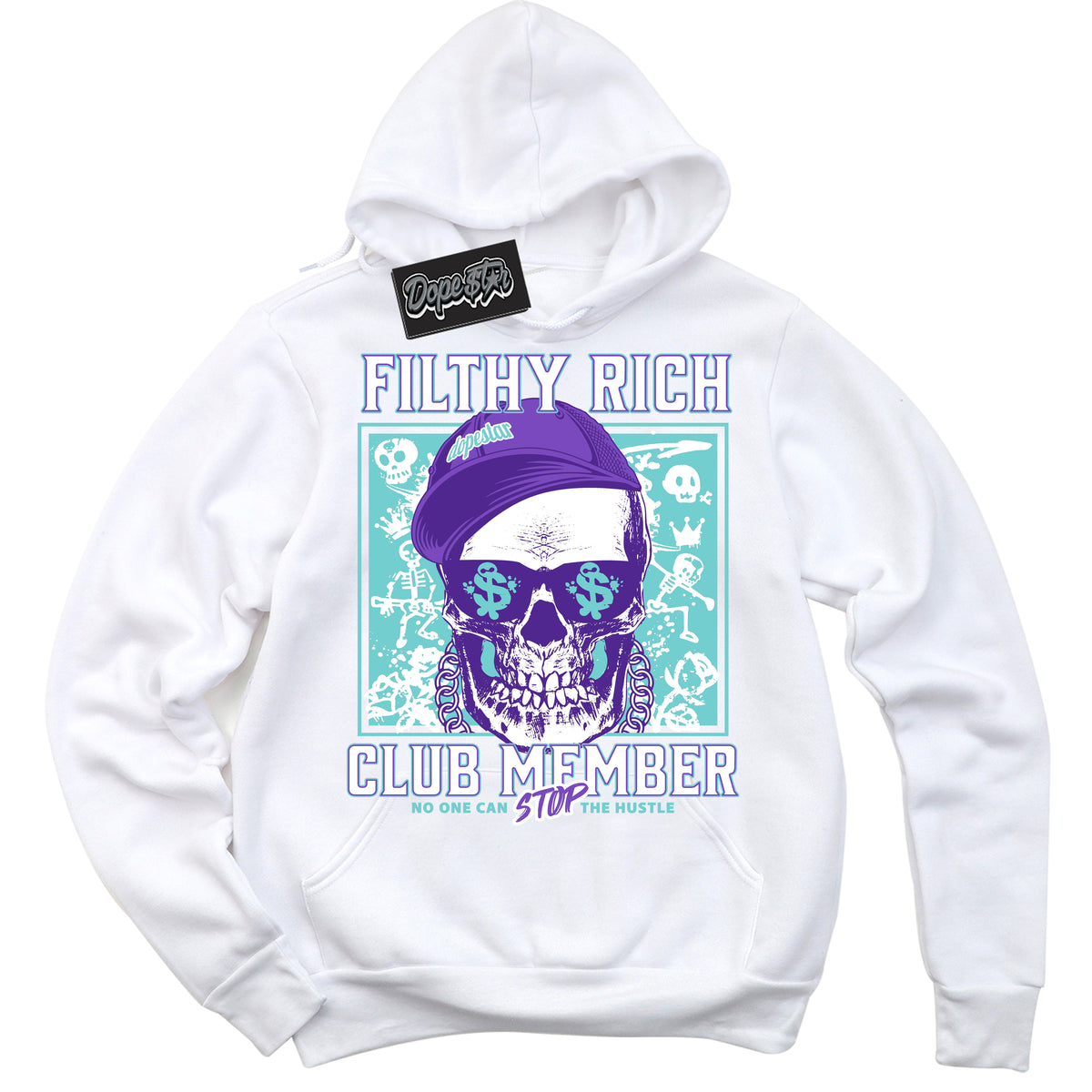 Cool White Hoodie with “Filthy Rich” design that Perfectly Matches Psychic Purple Hyper Jade 1s Jordans.