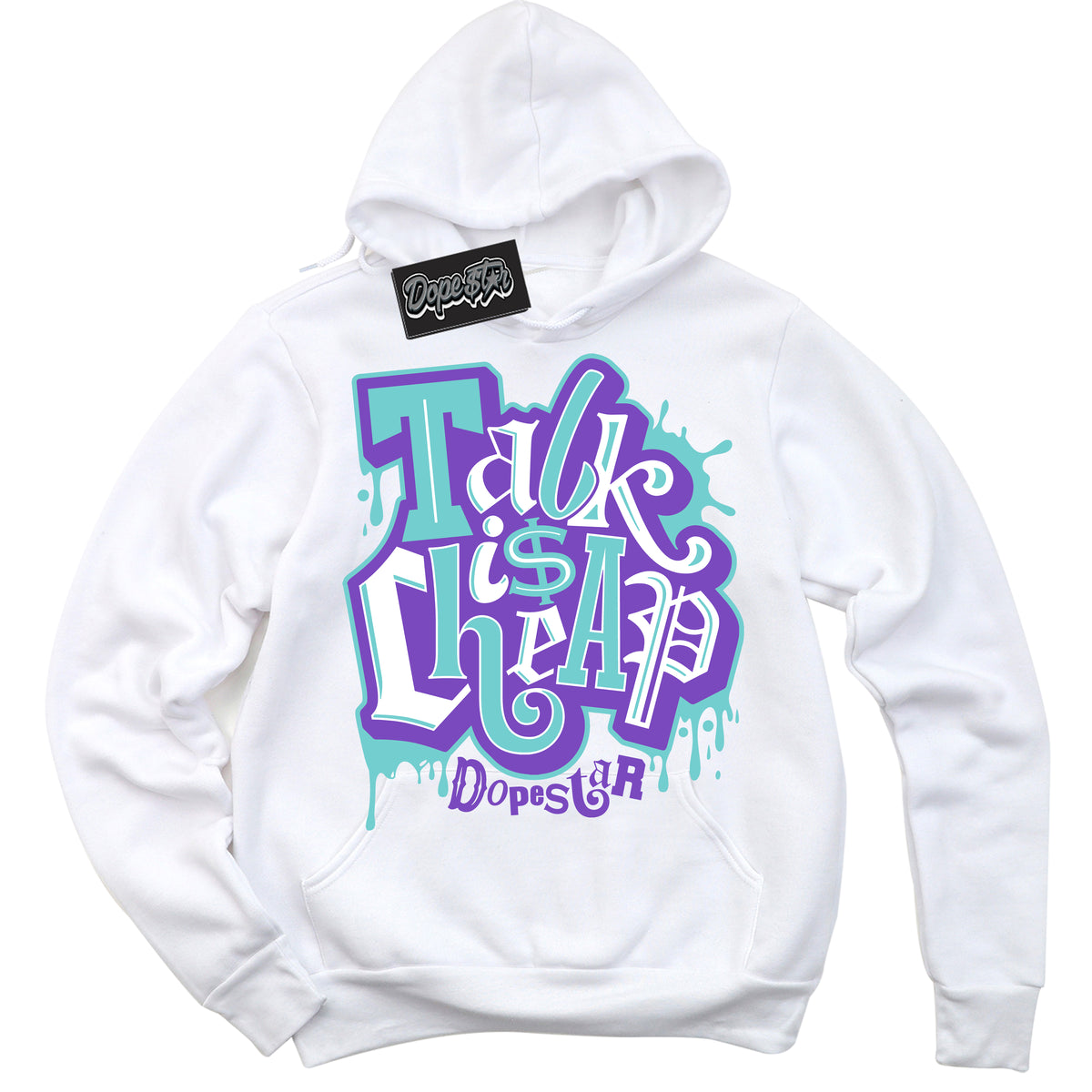 Cool White Hoodie with “Talk Is Cheap” design that Perfectly Matches Psychic Purple Hyper Jade 1s Jordans.