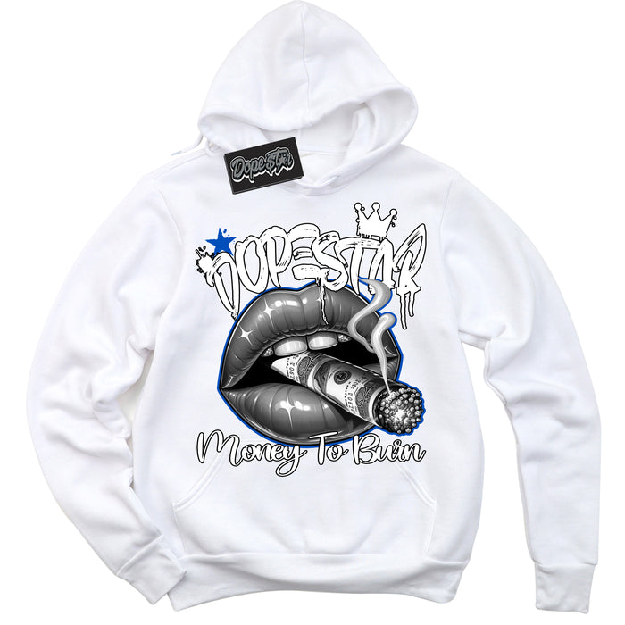 Cool White Hoodie with “ Money To Burn ”  design that Perfectly Matches Low Quai 54 1s Sneakers.