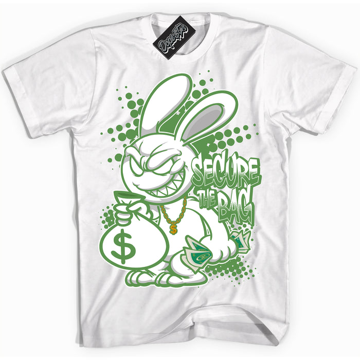 Cool White Shirt with “ Secure The Bag ” design that perfectly matches Chlorophyll 1s Jordans.
