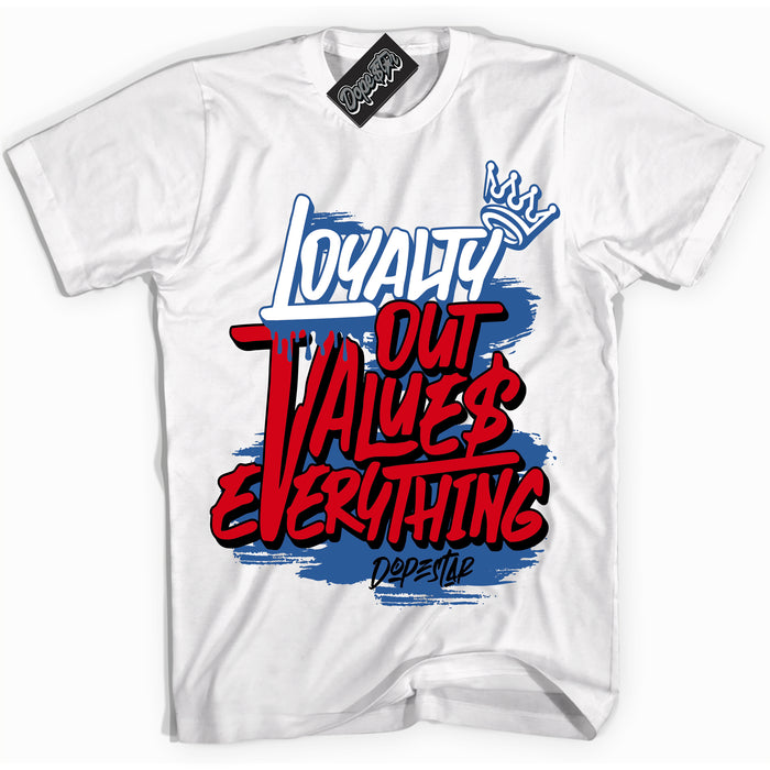 Cool White Shirt with “ Loyalty Out Values Everything” design that perfectly matches Industrial Blue Sashiko 1s Sneakers.
