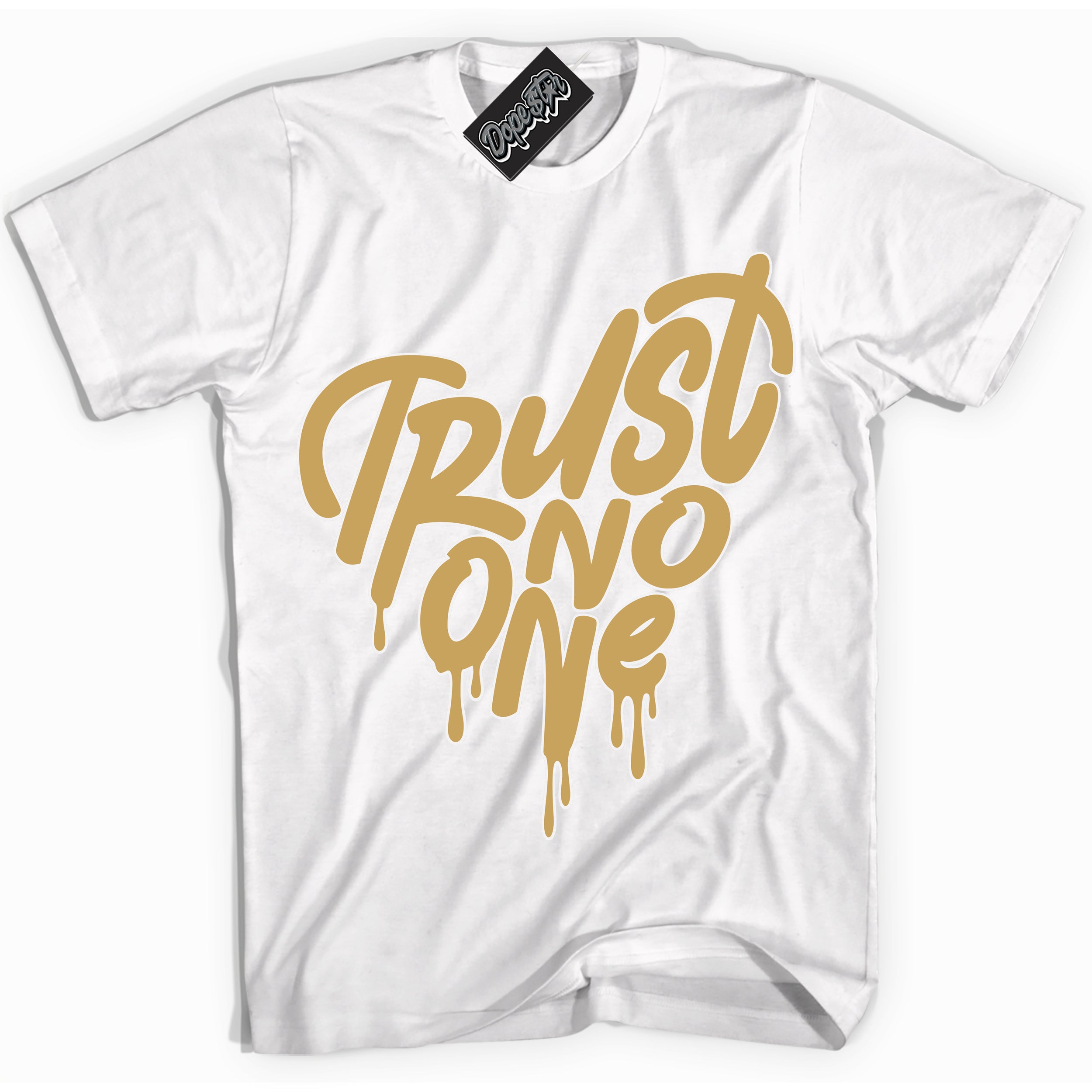 Cool White Shirt with “ Trust No One Heart ” design that perfectly matches Method of Make Sail Metallic Gold 1s Jordans.