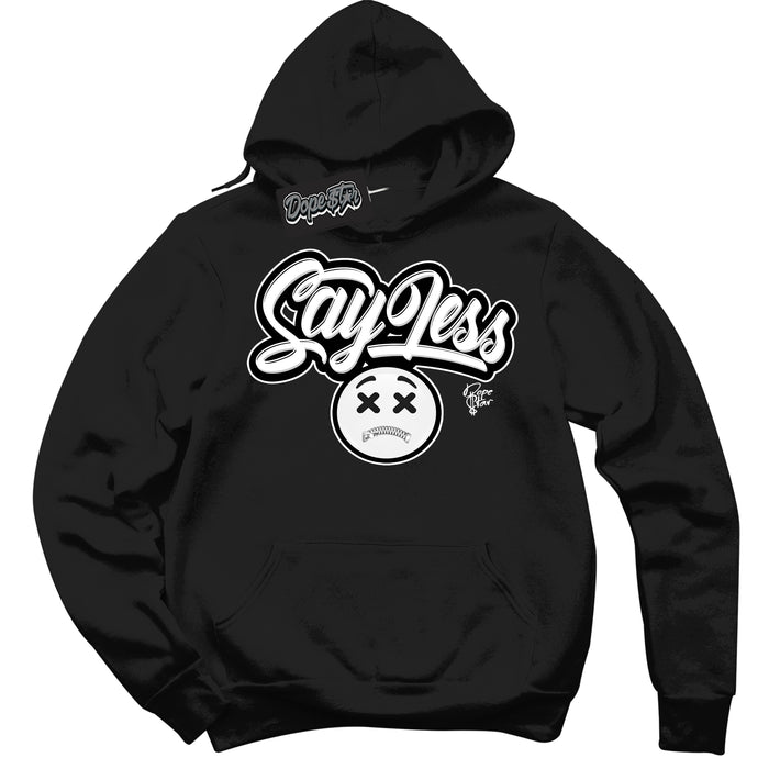 AJ1 Mid Off Noir Toe ‘Say Less’ – Black Streetwear Hoodie | Sneaker Matching sweatshirt for AJ1 Mid Off Noir Toe | Men's and Women's Streetwear Graphic Hoodie by Sneaker Shirts Outlet.
