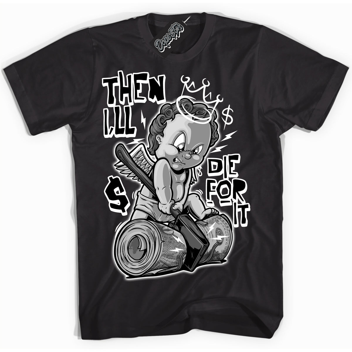 AJ1 Mid Off Noir Toe ‘Then I'll’ – Black Streetwear T-Shirt | Sneaker Matching shirt for AJ1 Mid Off Noir Toe | Men's and Women's Streetwear Graphic Tee by Sneaker Shirts Outlet.
