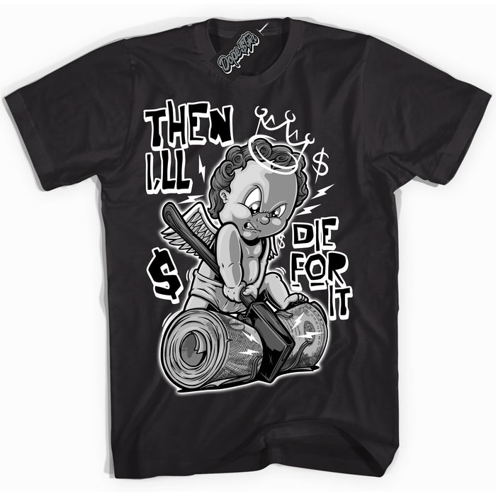 AJ1 Mid Off Noir Toe ‘Then I'll’ – Black Streetwear T-Shirt | Sneaker Matching shirt for AJ1 Mid Off Noir Toe | Men's and Women's Streetwear Graphic Tee by Sneaker Shirts Outlet.
