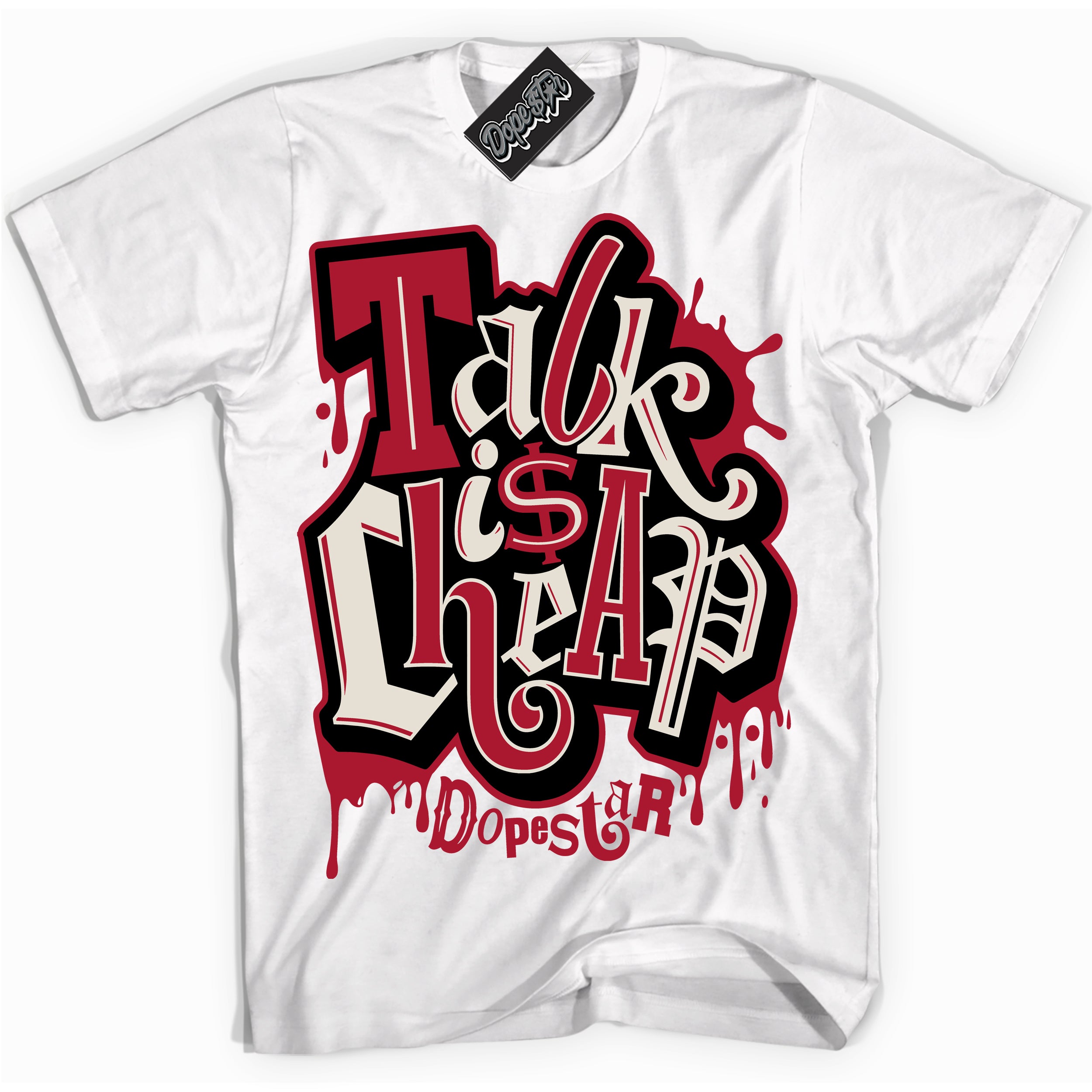 Cool White Shirt with “ Talk Is Cheap” design that perfectly matches AJKO Bred 1s Sneakers.