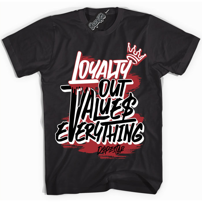 AJ1 Retro High '85 OG Bred ‘Loyalty Out Values Everything’ – Black Streetwear T-Shirt | Sneaker Matching shirt for AJ1 Retro High '85 OG Bred | Men's and Women's Streetwear Graphic Tee by Sneaker Shirts Outlet.
