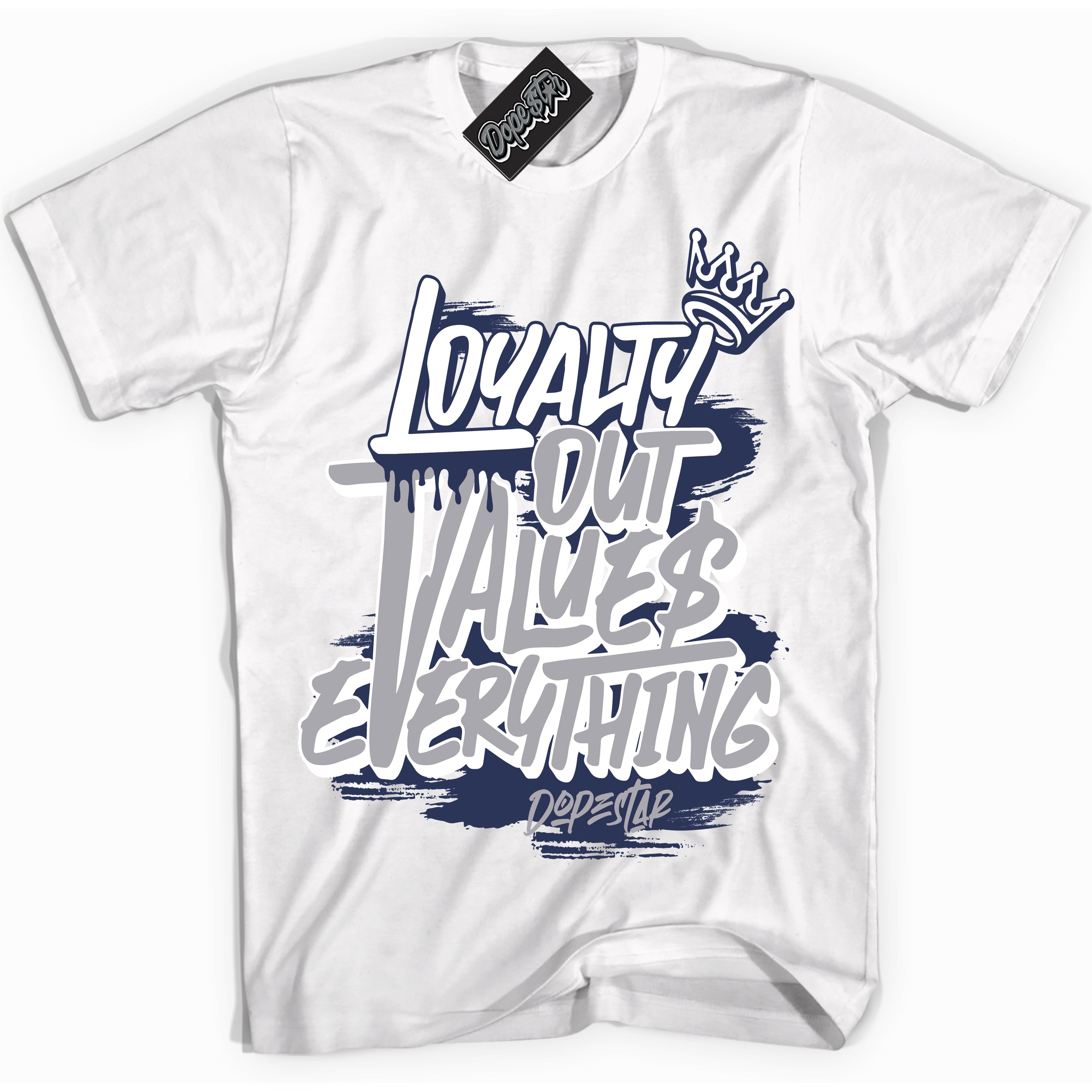 Cool White Shirt with “ Loyalty Out Values Everything” design that perfectly matches Golf Patent Midnight Navy 1s Sneakers.