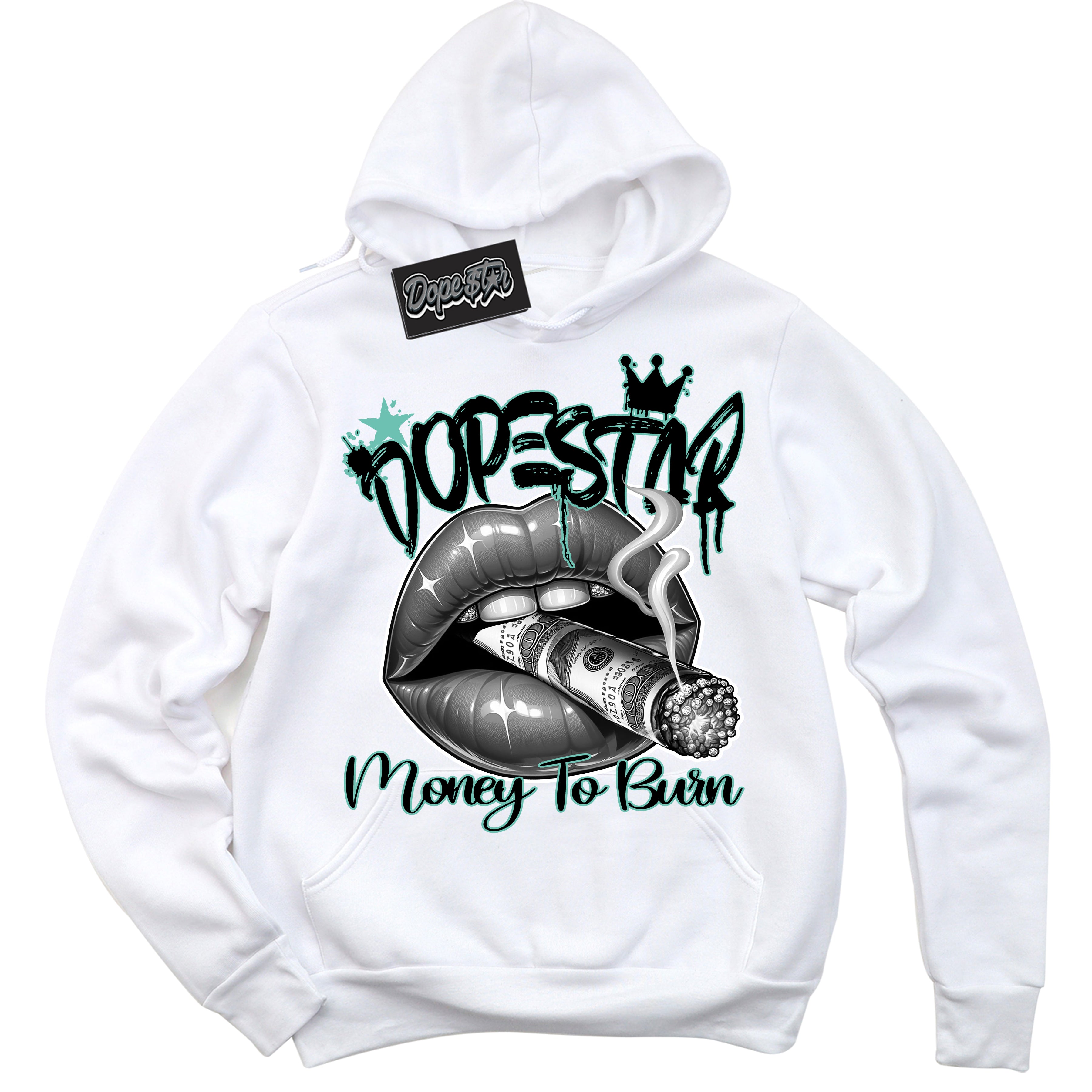 Cool White Hoodie with “ Money To Burn ”  design that Perfectly Matches Green Glow 1s Sneakers.
