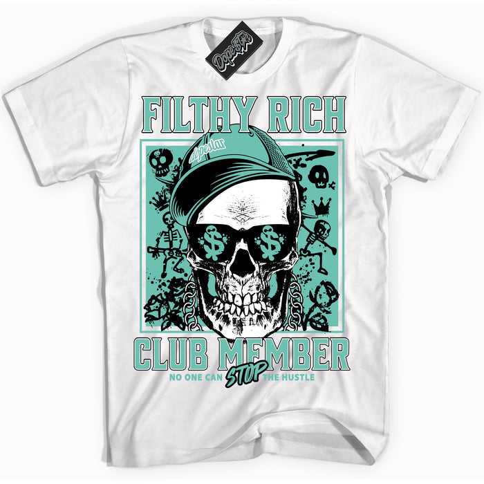Cool White Shirt with “ Filthy Rich” design that perfectly matches Green Glow 1s Sneakers.