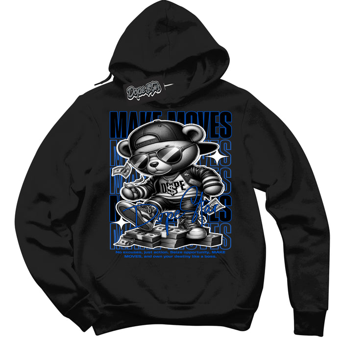Cool Black Hoodie with “ Makin Moves ”  design that Perfectly Matches Royal Reimagined 1s Sneakers.