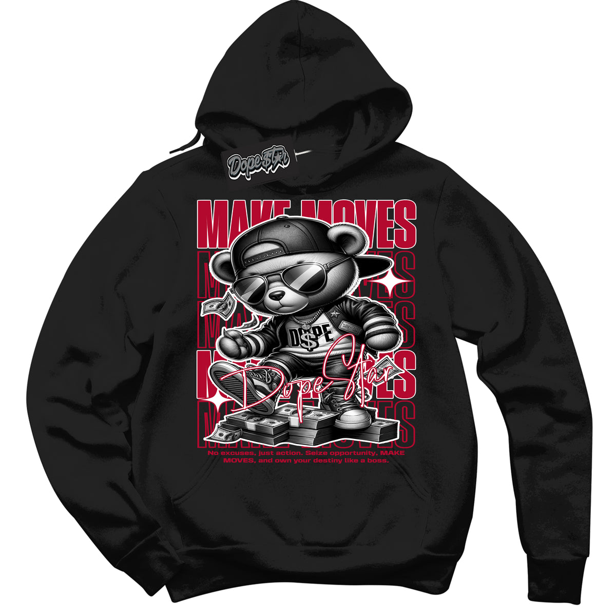 Cool Black Hoodie with “ Makin Moves ”  design that Perfectly Matches University Red 1s Sneakers.