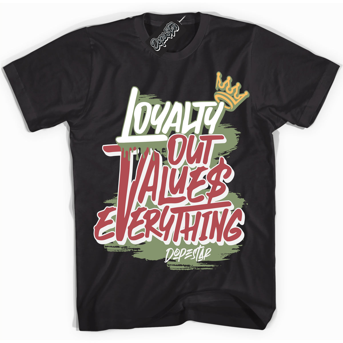 Cool Black Shirt with “ Loyalty Out Values Everything” design that perfectly matches Year Of The Dragon 1s Sneakers.