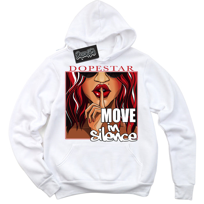 Cool White Hoodie with “ Move In Silence ”  design that Perfectly Matches Trophy Room 1s Jordans.
