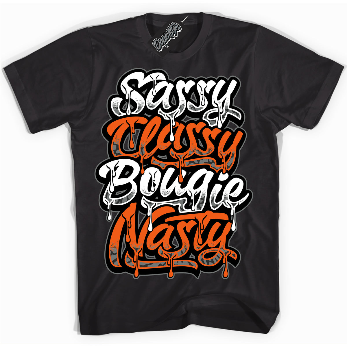 Cool Black graphic tee with “ Sassy Classy ” design, that perfectly matches Fear Pack 3s sneakers 