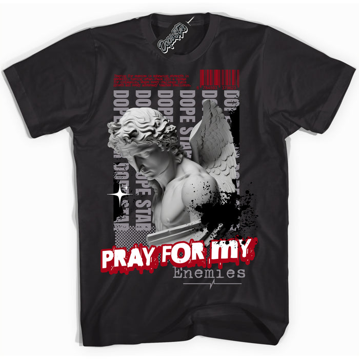 Cool Black Shirt with “ Pray Enemies” design that perfectly matches Bred Reimagined 4s Sneakers.