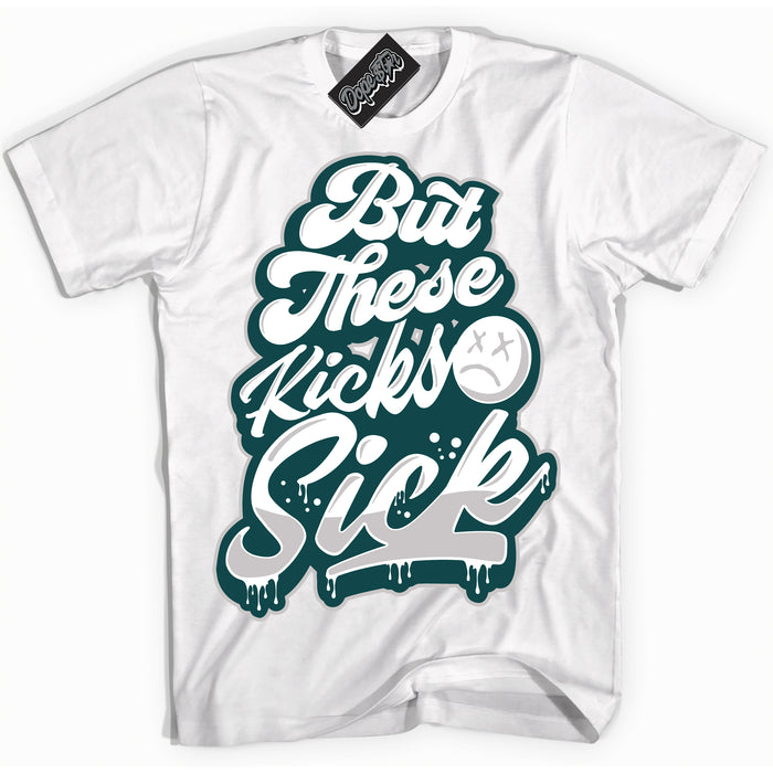 Cool White Shirt with “ Kick Sick ” design that perfectly matches Oxidized Green 4s Jordans.