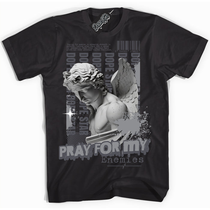 Cool Black Shirt with “ Pray Enemies ” design that perfectly matches Paris Olympics Wet Cement 4s Jordans.
