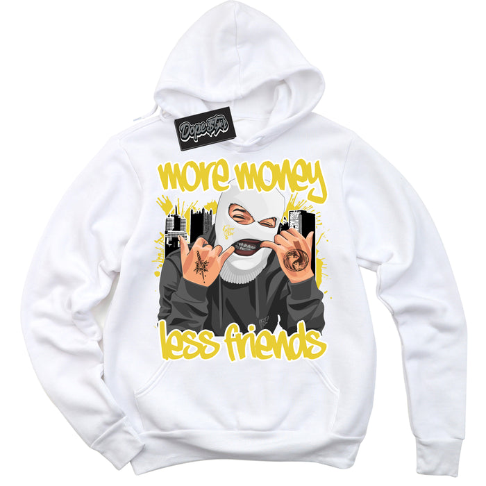 Cool White Hoodie with “ More Money Less Friends ”  design that Perfectly Matches Vivid Sulfur 4s Jordans.
