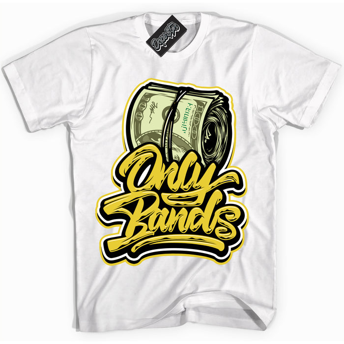 Cool White Shirt with “ Only Bands” design that perfectly matches Vivid Sulfur 4s Jordans.
