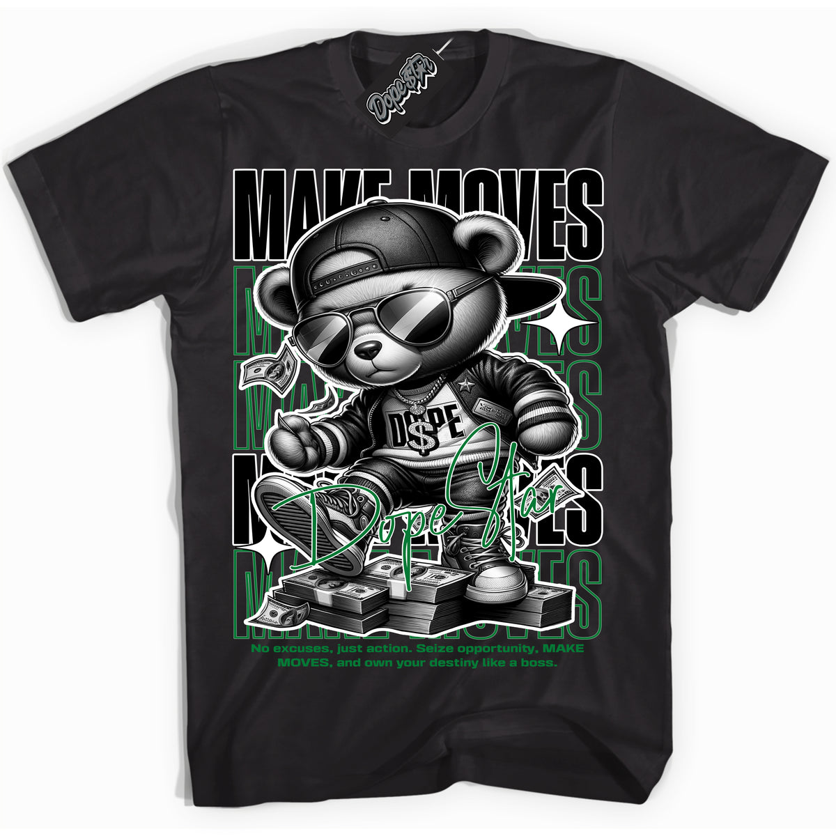 Cool Black Shirt with “ Makin Moves” design that perfectly matches Lucky Green 5s Sneakers.
