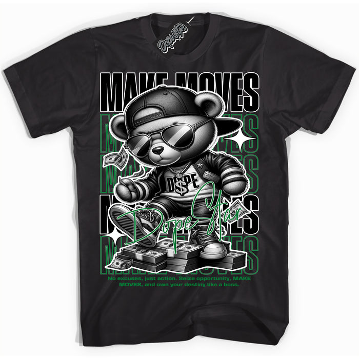Cool Black Shirt with “ Makin Moves” design that perfectly matches Lucky Green 5s Sneakers.