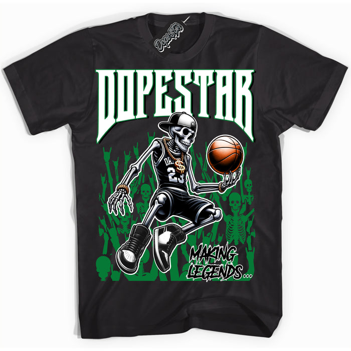 Cool Black Shirt with “ Making Legends ” design that perfectly matches Lucky Green 5s Sneakers.