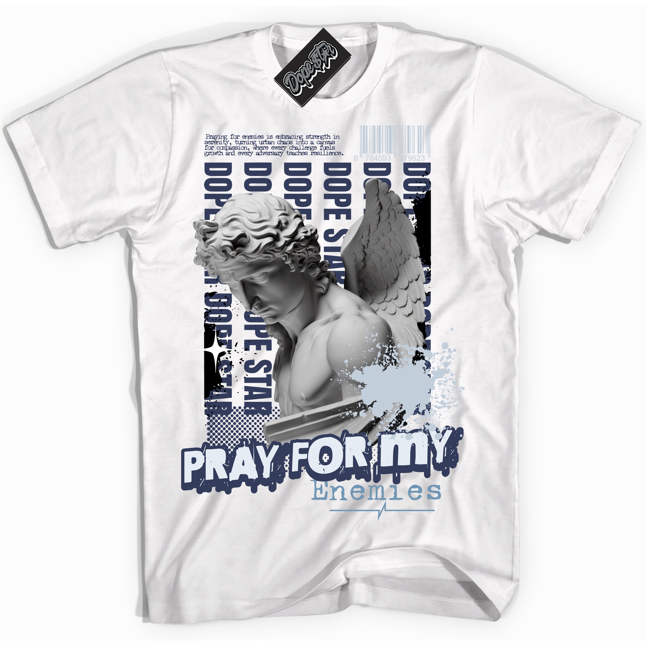 Cool White Shirt with “ Pray Enemies” design that perfectly matches Midnight Navy 5s Sneakers.