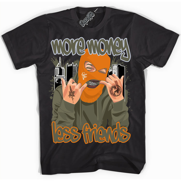 Cool Black Shirt with “ More Money Less Friends” design that perfectly matches Olive 5s Sneakers.