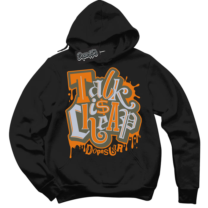 Cool Black Hoodie with “ Talk Is Cheap ”  design that Perfectly Matches Olive 5s Sneakers.