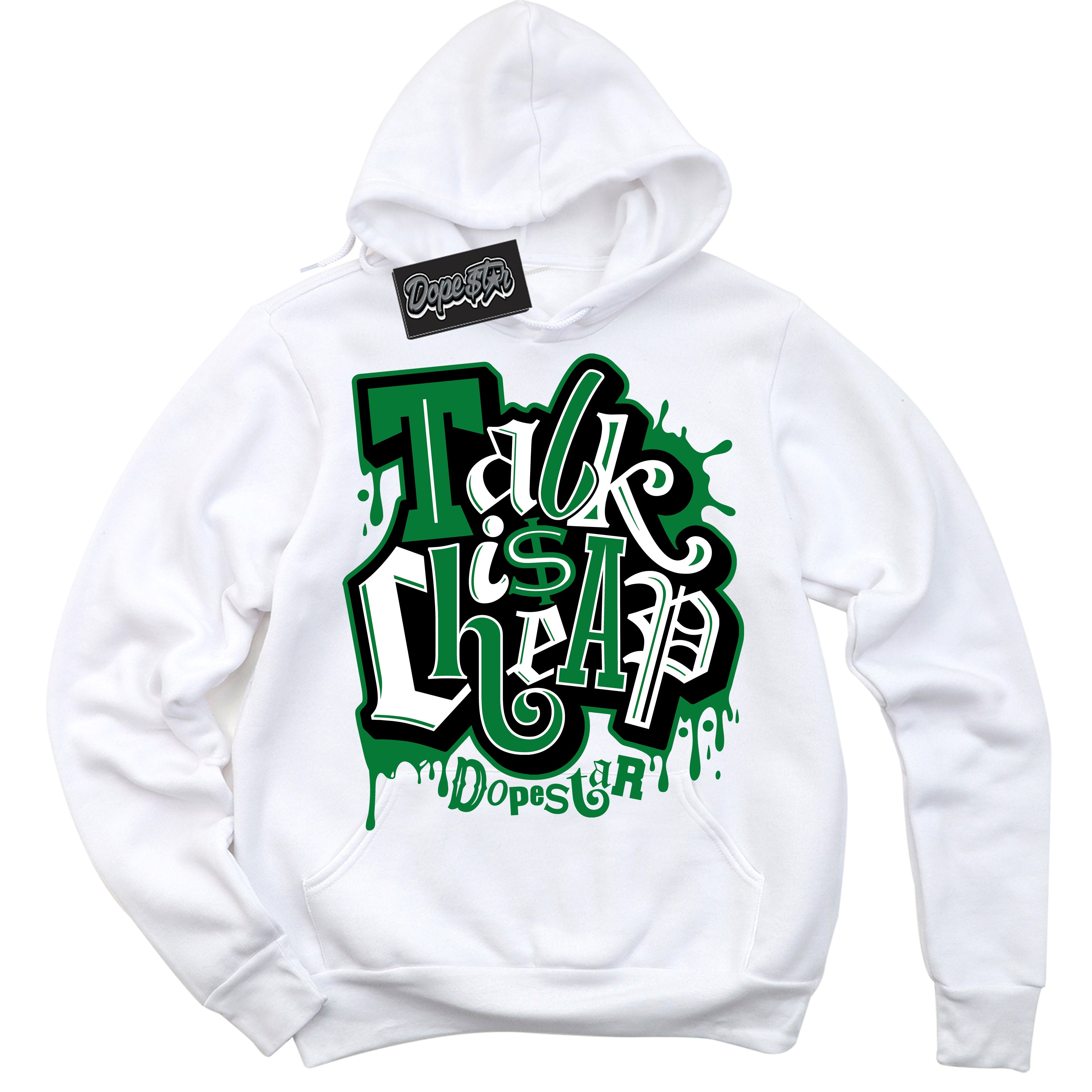 Cool White Hoodie with “ Talk Is Cheap ”  design that Perfectly Matches Rings Lucky Green 6s Sneakers.