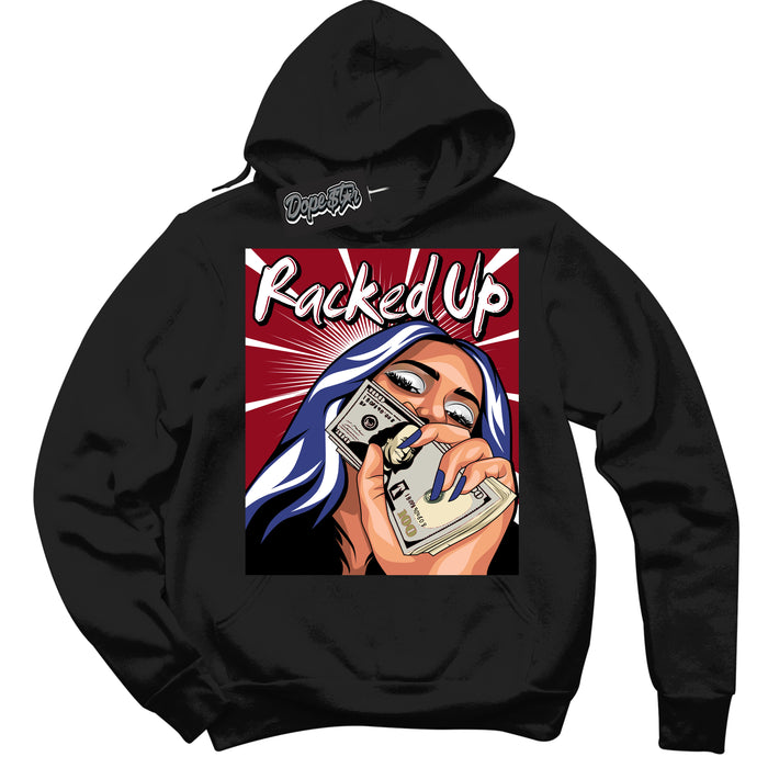 Cool Black Hoodie with “ Racked Up ”  design that Perfectly Matches Playoffs 8s Sneakers.