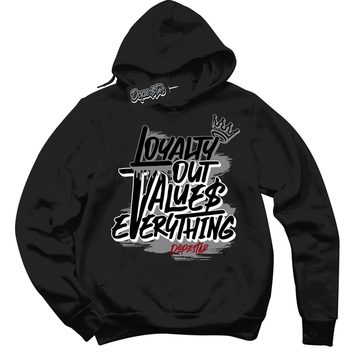 Cool Black Hoodie with “ Loyalty Out Values Everything ”  design that Perfectly Matches  Particle Grey 9s Sneakers.
