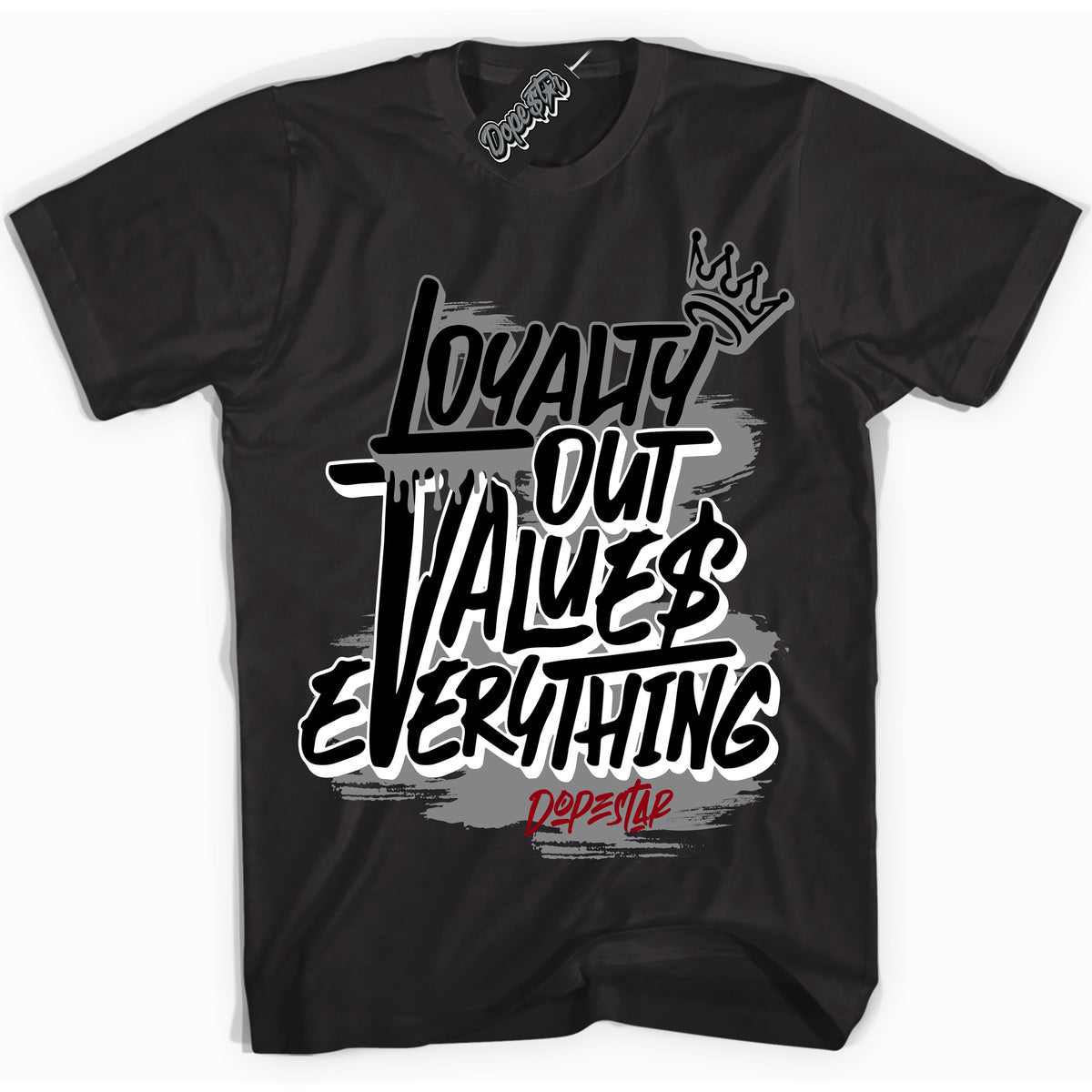 Cool Black Shirt with “ Loyalty Out Values Everything” design that perfectly matches Particle Grey 9s Sneakers.