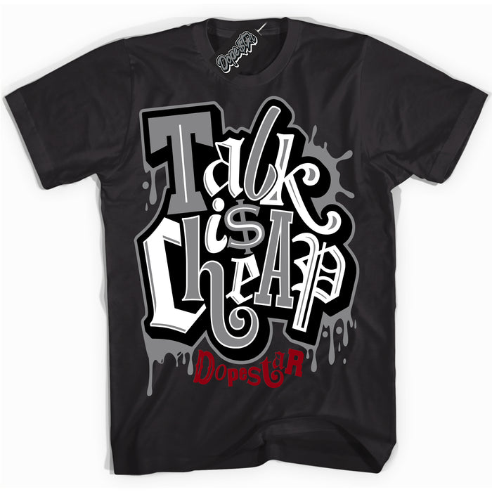 Cool Black Shirt with “ Talk Is Cheap” design that perfectly matches Particle Grey 9s Sneakers.
