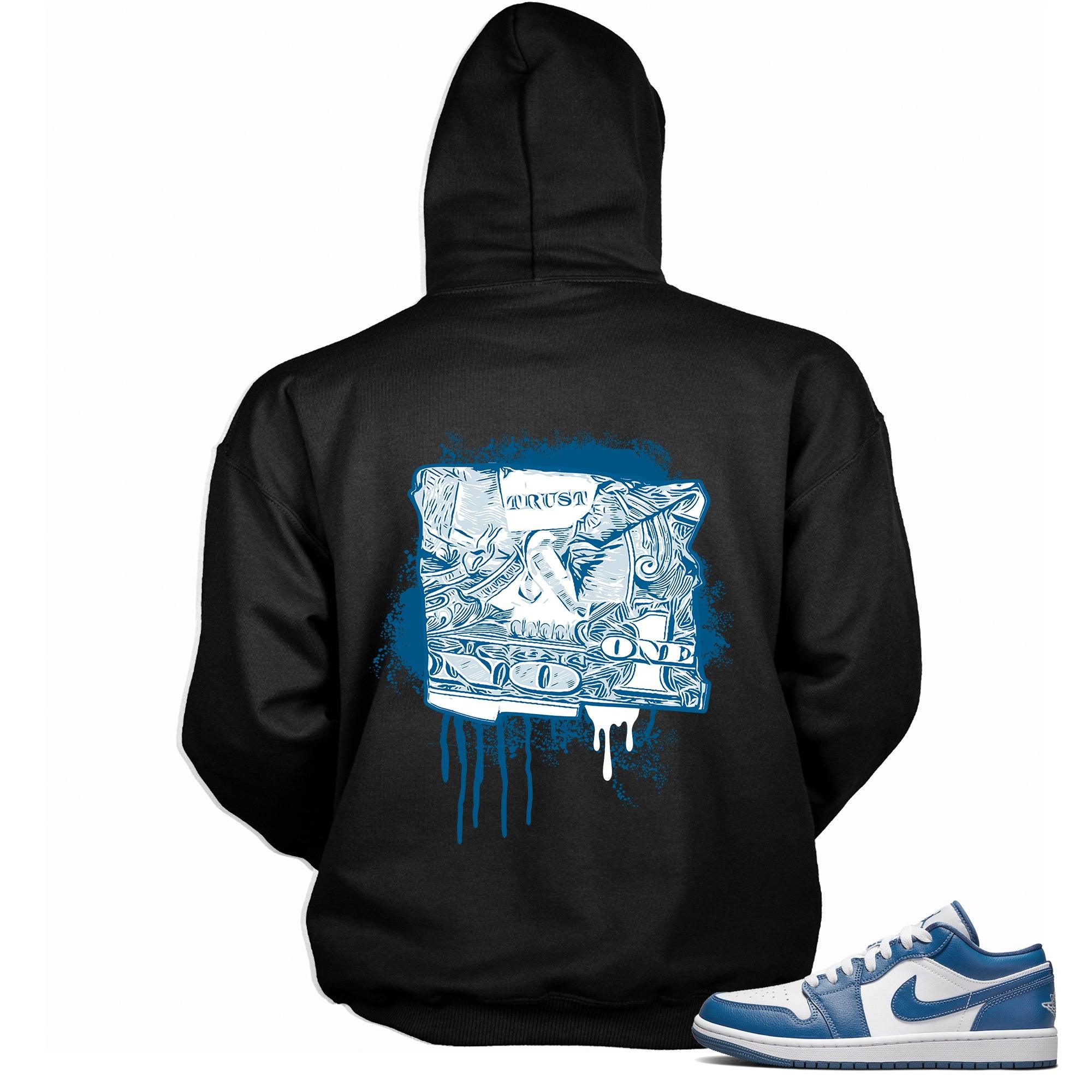 1 Low Marina Blue Hoodie Trust No One Dollar - Sneaker Shirts Outlet