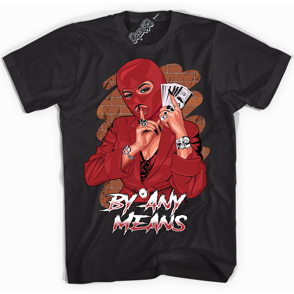 Cool Black graphic tee with “ By Any Means ” print, that perfectly matches Lost And Found 1s sneakers 