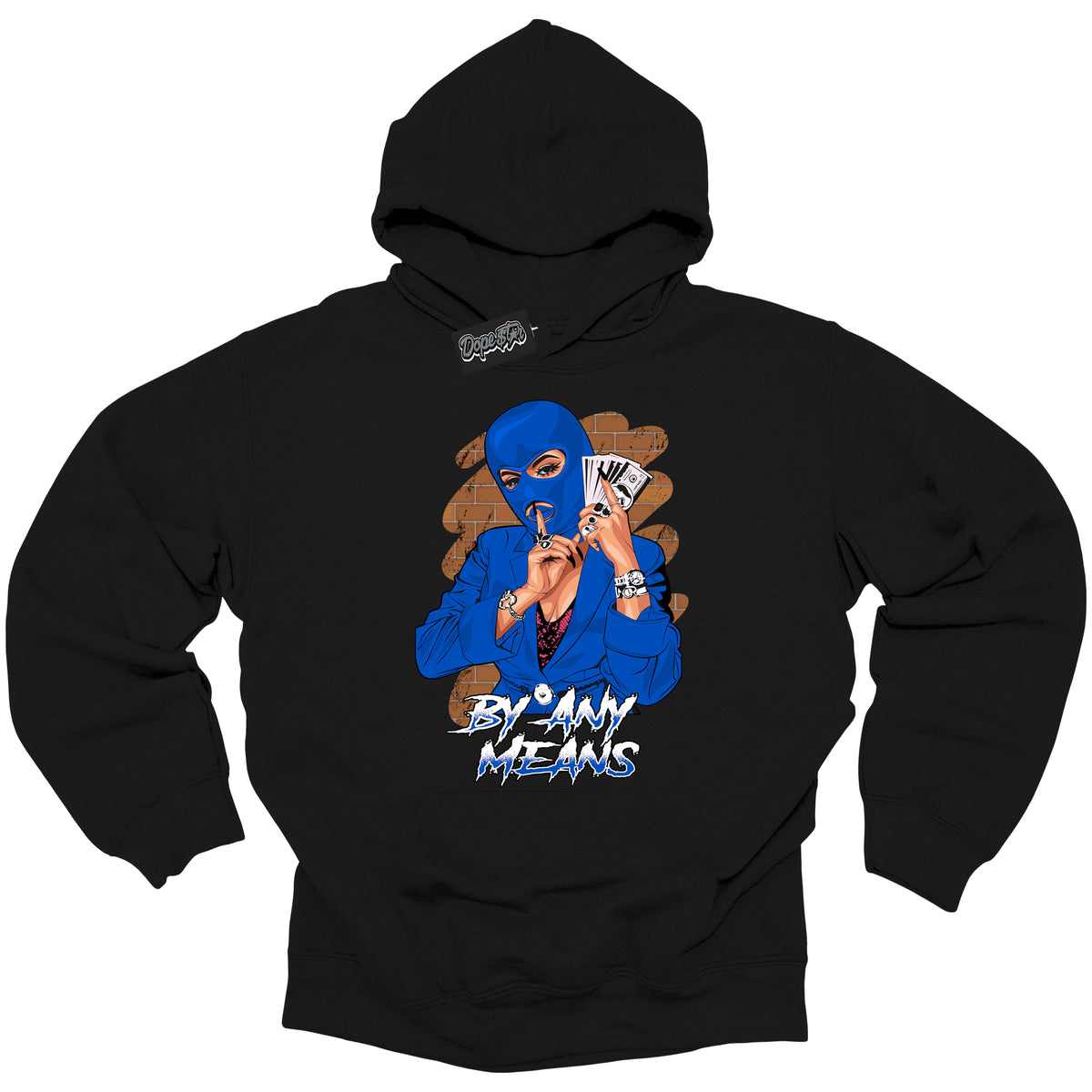 Cool Black Hoodie with “ By Any Means ”  design that Perfectly Matches  Royal Reimagined 1s Sneakers.