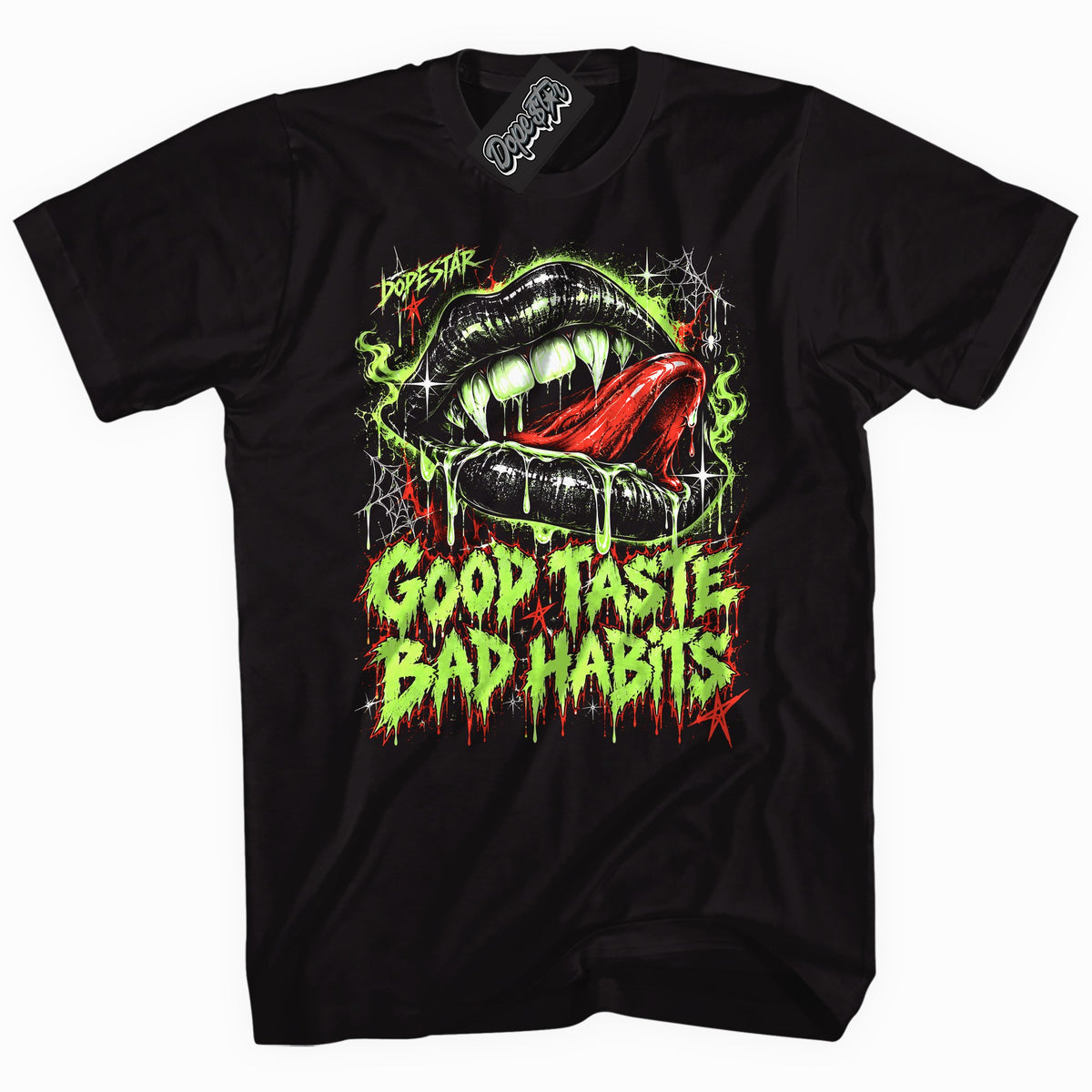 Good Taste Bad Habits graphic tee to match Jordan 5 Halloween, black tee with slime green and red print