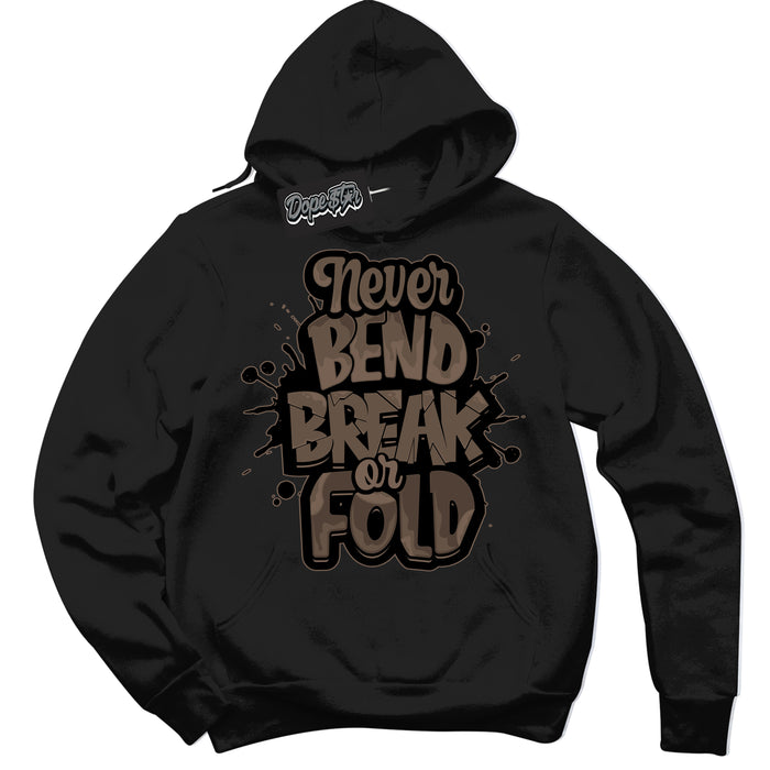 Cool Black Hoodie with “Never Bend Break Or Fold” design that Perfectly Matches Jumpman Jack TR Travis Scott Dark Mocha Sneakers.