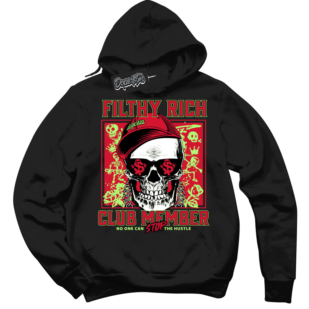 Cool Black Hoodie with “ Filthy Rich ”  design that Perfectly Matches Reverse Grinch 6s Sneakers.