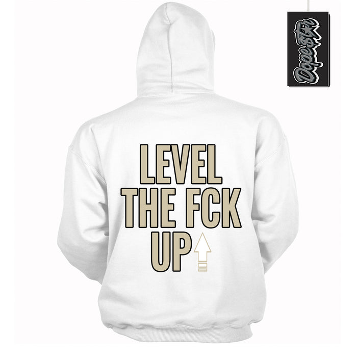 Cool White Hoodie with “ Level The Fck Up ”  design that Perfectly Matches Gratitude 11s Sneakers.