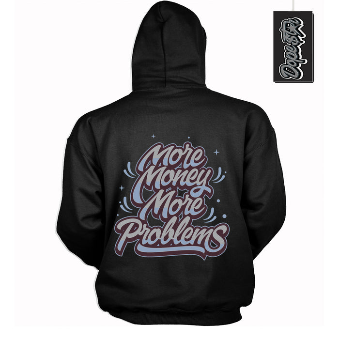 Cool Black Hoodie with “ More Money More Problems ”  design that Perfectly Matches Burgundy 5s Sneakers.