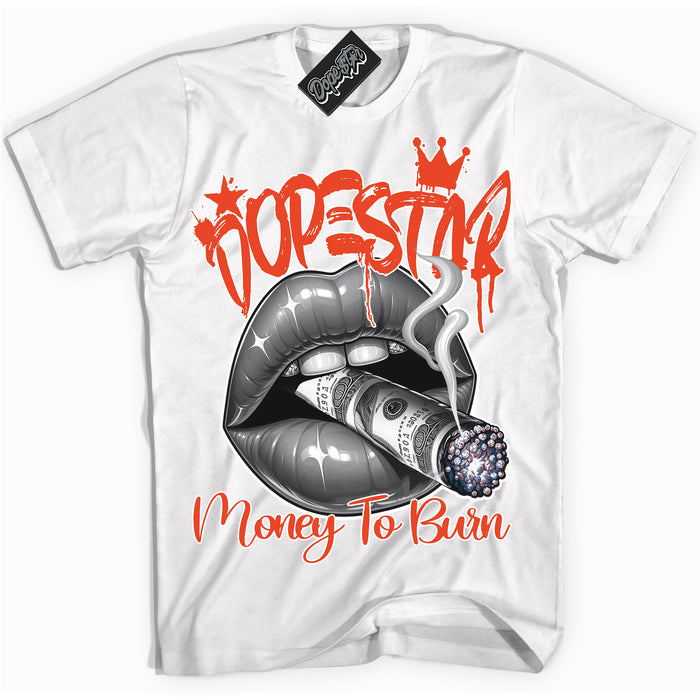 Nike Dunk Low Retro Cosmic Clay 'Money To Burn' Shirt - White Streetwear Mockup | Sneakerhead T-Shirt Matching Nike Dunk Low Retro Cosmic Clay | Limited Edition Urban Streetwear for Sneaker Matching OOTD | Outfits that pair perfectly with your ND Low Retro Cosmic Clay | Sneakerhead Fashion Must-Have Apparel for Men and Women