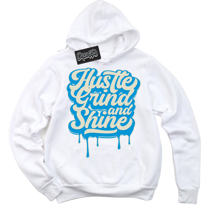 Dunk High Next Nature Light Khaki Star Blue 'Hustle Grind And Shine' Hoodie – White Streetwear Sweatshirt | Sneaker Matching Hoodie for Dunk High Next Nature Light Khaki Star Blue | Urban Fashion for Hustle Grind And Shine | Men's & Women's Streetwear Outfit by Sneaker Shirts Outlet.
