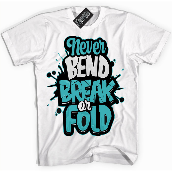 Dunk Low Retro Black Dusty Cactus 'Never Bend Break Or Fold' Shirt - White Streetwear Mockup | Sneakerhead T-Shirt Matching Dunk Low Retro Black Dusty Cactus | Limited Edition Urban Streetwear for Sneaker Matching OOTD | Outfits that pair perfectly with your ND Low Retro Black Dusty Cactus | Sneakerhead Fashion Must-Have Apparel for Men and Women.