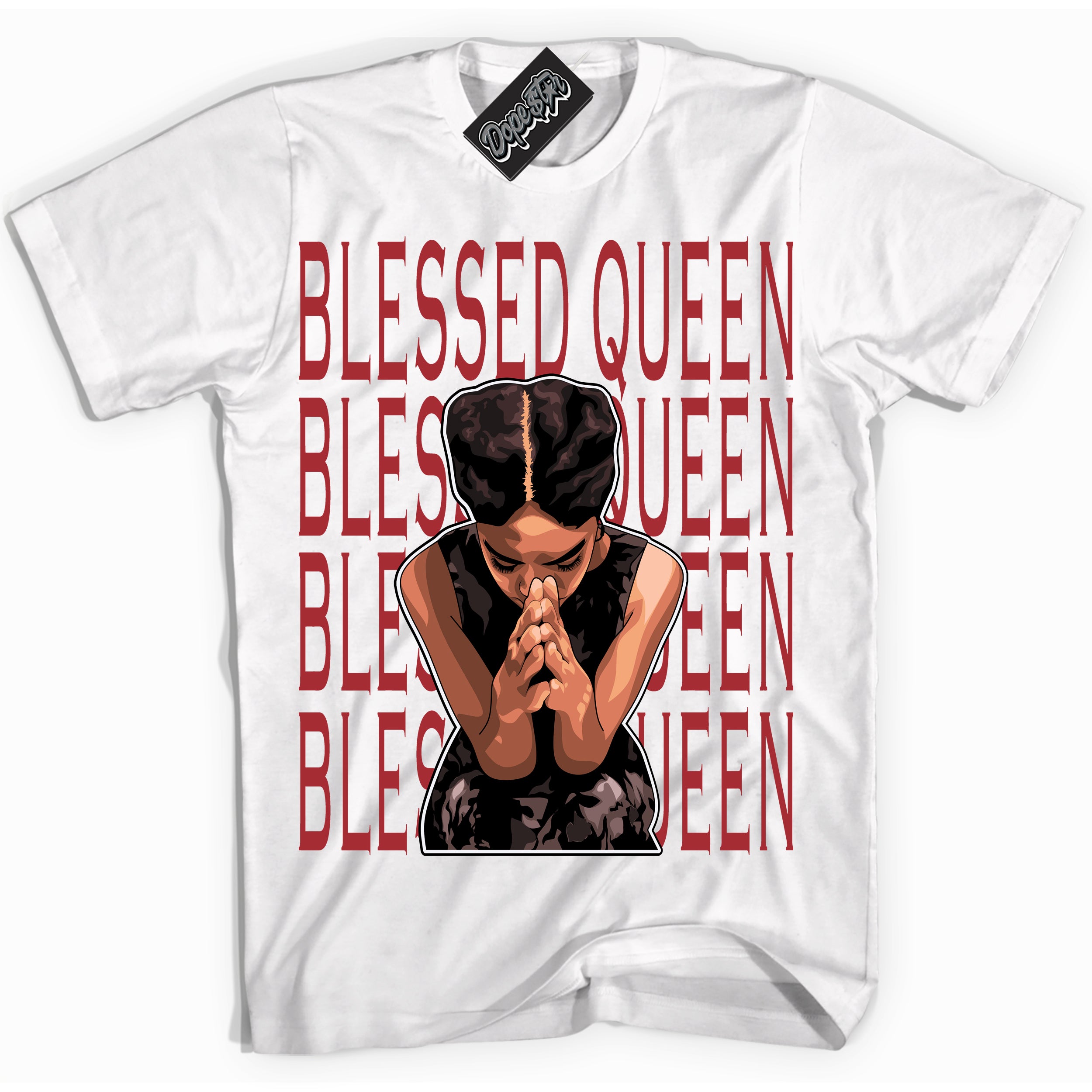 Dunk Low Black Toe Bright Crimson 'Blessed Queen' Shirt – White Streetwear T-Shirt | Sneaker Matching Tee for Dunk Low Black Toe Bright Crimson | Men's & Women's Streetwear Outfit by Sneaker Shirts Outlet.